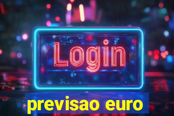 previsao euro